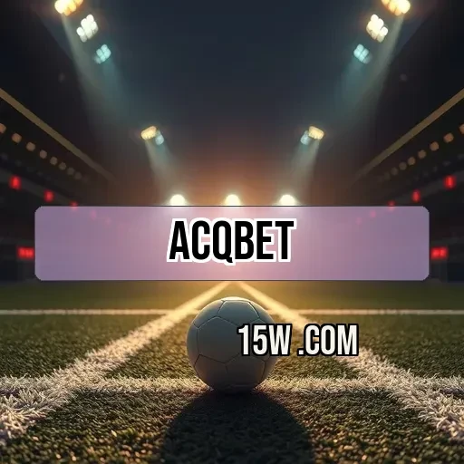 acqbet.com: Bônus Imperdíveis para Potencializar Suas Apostas Online